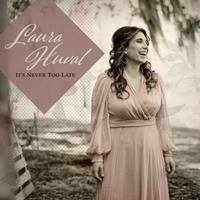 Digitial Download- It's Never Too Late by Laura Huval