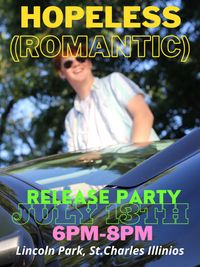 Hopeless (romantic) Release Party