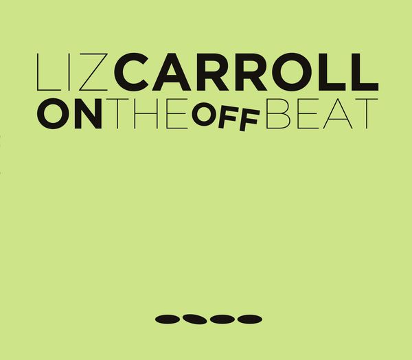 Liz Carroll - Buy the Music