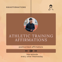 Athletic Training I Am by NWAFFIRMATIONS