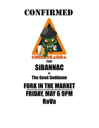 Chupaskabra, SiBANNAC and The Good Goddamn in RoVa