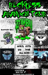 Zombii, Chupaskabra, Splatter Phoenix, The Goodbye Forevers, A.J.M. @ Another Round