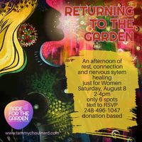 Returning to the Garden- An afternoon of connection, rest and nervous system regulation for Women