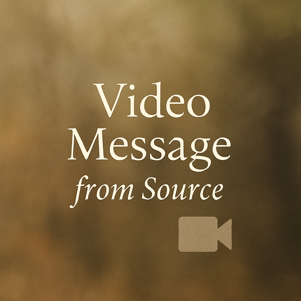 Video Message from Source 