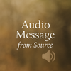 Audio Message from Source