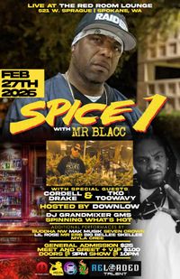 SPICE 1 & CORDELL DRAKE LIVE IN SPOKANE, WA
