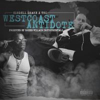 WESTCOAST ANTIDOTE by CORDELL DRAKE & TKO