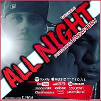 All Night  by Cordell Drake Featuring Krown Boy