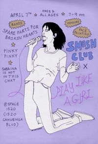 Play Like a Girl & Smash Club Present