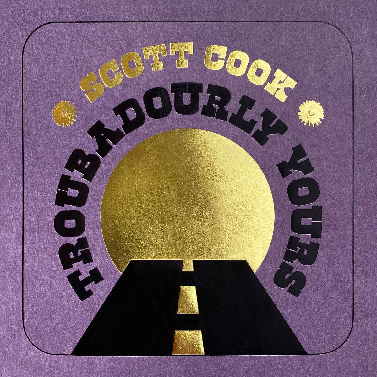 Troubadourly Yours CANADA, US & AUSTRALIA CD ORDERS - CANADA, US & AUS ONLY