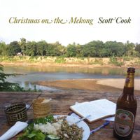 Christmas On the Mekong by Scott Cook