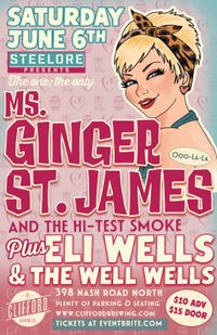 Ginger St. James & The Hi-Test Smoke w/ Eli Wells and the Well Wells