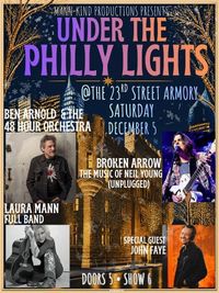 "Under The Philly Lights"  Ben Arnold & The 48 Hour Orchestra at 23rd Street Armory - Phila, PA