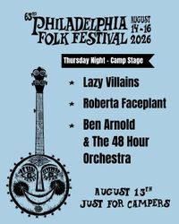 Philadelphia Folk Festival - Camping Only Concert
