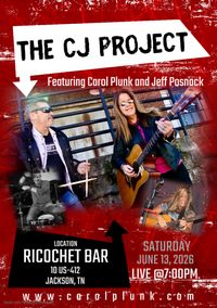 The CJ Project (featuring Carol Plunk and Jeff Posnack)