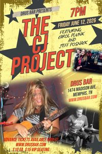 The CJ Project (featuring Carol Plunk and Jeff Posnack)