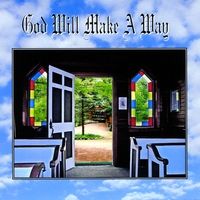 God Will Make . . . by Julie Lendon Stone