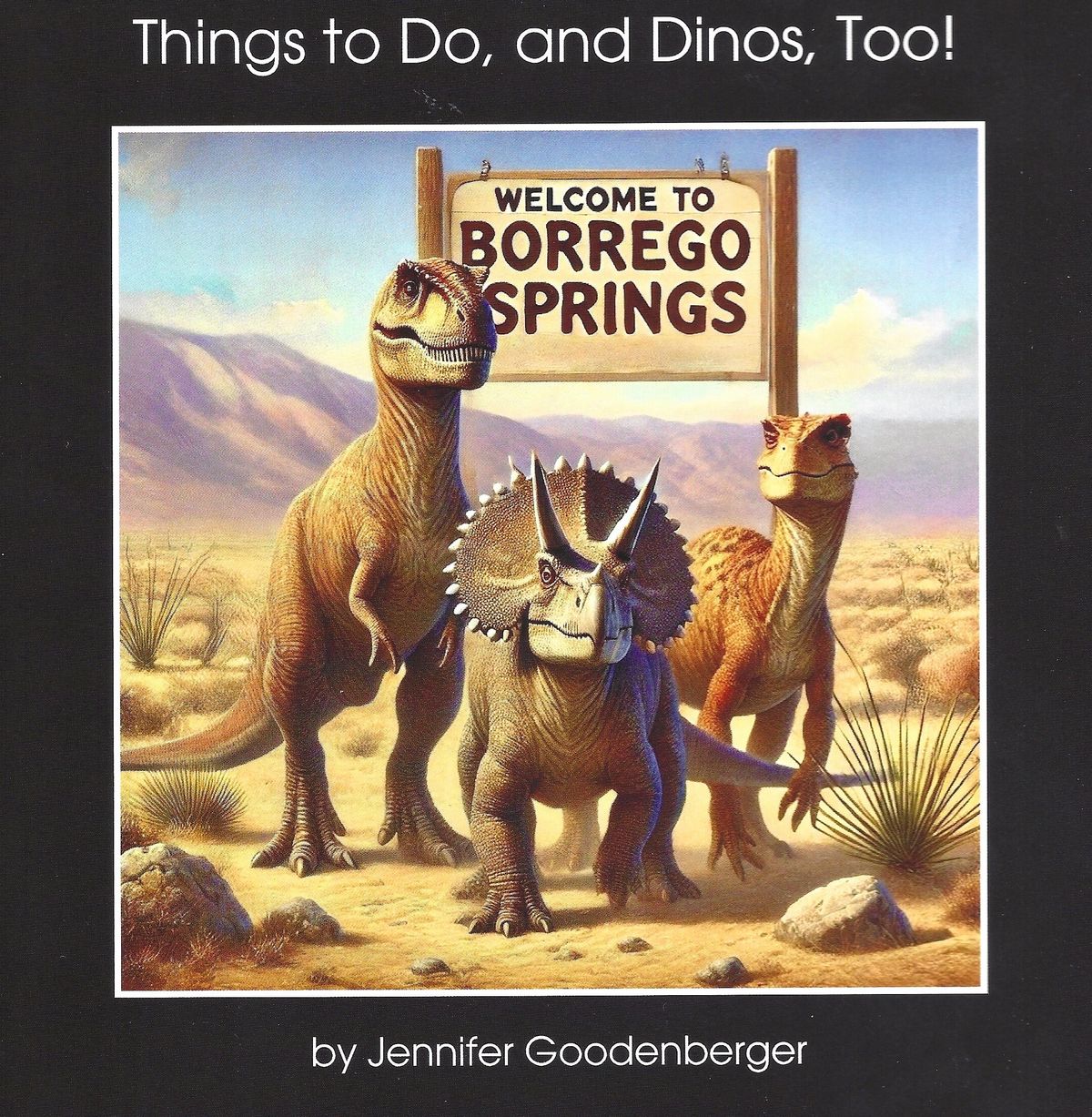 Things to Do and Dinos, Too!