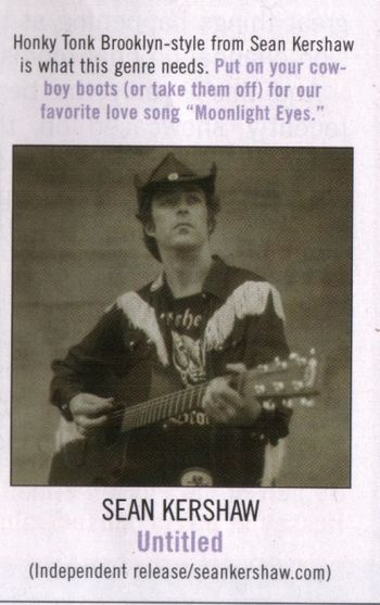 Playgirl Magazine, 2005 Yes ol' Sean Kershaw made Playgirl's musical pics of the month in July 2005! "Moonlight Eyes" hadn't even been released yet...
