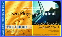 THE CHOIR & THE NEBRASKA DISPATCHES by Christopher Cartmill