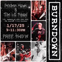 BurnDown Presents: Dechen Hawk & The Lit Squad