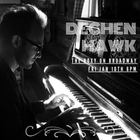 The Broadway Roxy Presents: Dechen Hawk