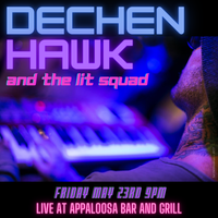Appaloosa Presents: Dechen Hawk & The Lit Squad