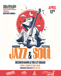 Modern Jazz & Soul Fest Feat. Dechen Hawk & The Lit Squad