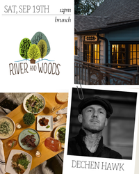 River & Woods' Summer Concert Series Presents: Dechen Hawk - Brunch Set