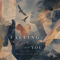 Falling in Love with You by Media Line Road