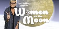 “Women on the Moon” with Lori Dokken