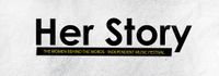 Her Story - Independent Music Festival
