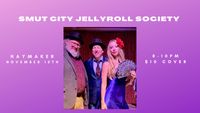 Smut City Jellyroll Society