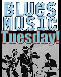 Blues Tuesdays