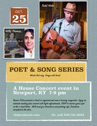 Kelly Thomas, poet. Todd Hoke, Songster.