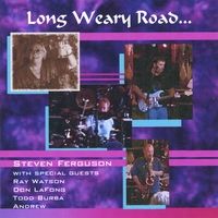 Long Weary Road by Steven Ferguson