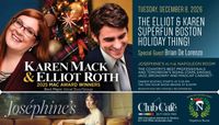 The Elliot Roth & Karen Mack Superfun Boston Holiday Thing! w/Special Guest Brian De Lorenzo