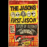 FIRST JASON/ THE JASONS/ LORDS OF OCTOBER/ CHILDREN OF OCTOBER AT MELODY INN