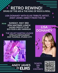 RETRO REWIND! Lisa Donahey: Divas of the 60s with the UK's Elvis Tribute Artist, Andy James
