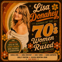 Lisa Donahey: Sounds of the 70s: Women Who Ruled the Decade