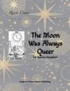 The Moon Was Always Queer