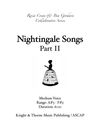 Nightingale Songs, Part 2 - Medium Voice
