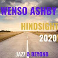 Hindsight 2020 by wensoashbymusic.com