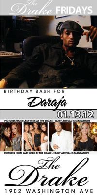 Daraja's Birthday Bash @THE DRAKE FRIDAYS