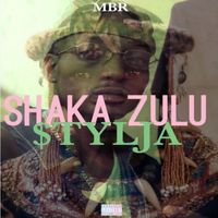 Shaka Zulu - Disc 1 (Full Package/Deluxe) by $TYLJA