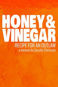 Honey & Vinegar: recipe for an outlaw release party!