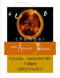 Cloud Chamber w/Afternoon Bloom