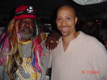 Dj with George "P-Funk" Clinton.
