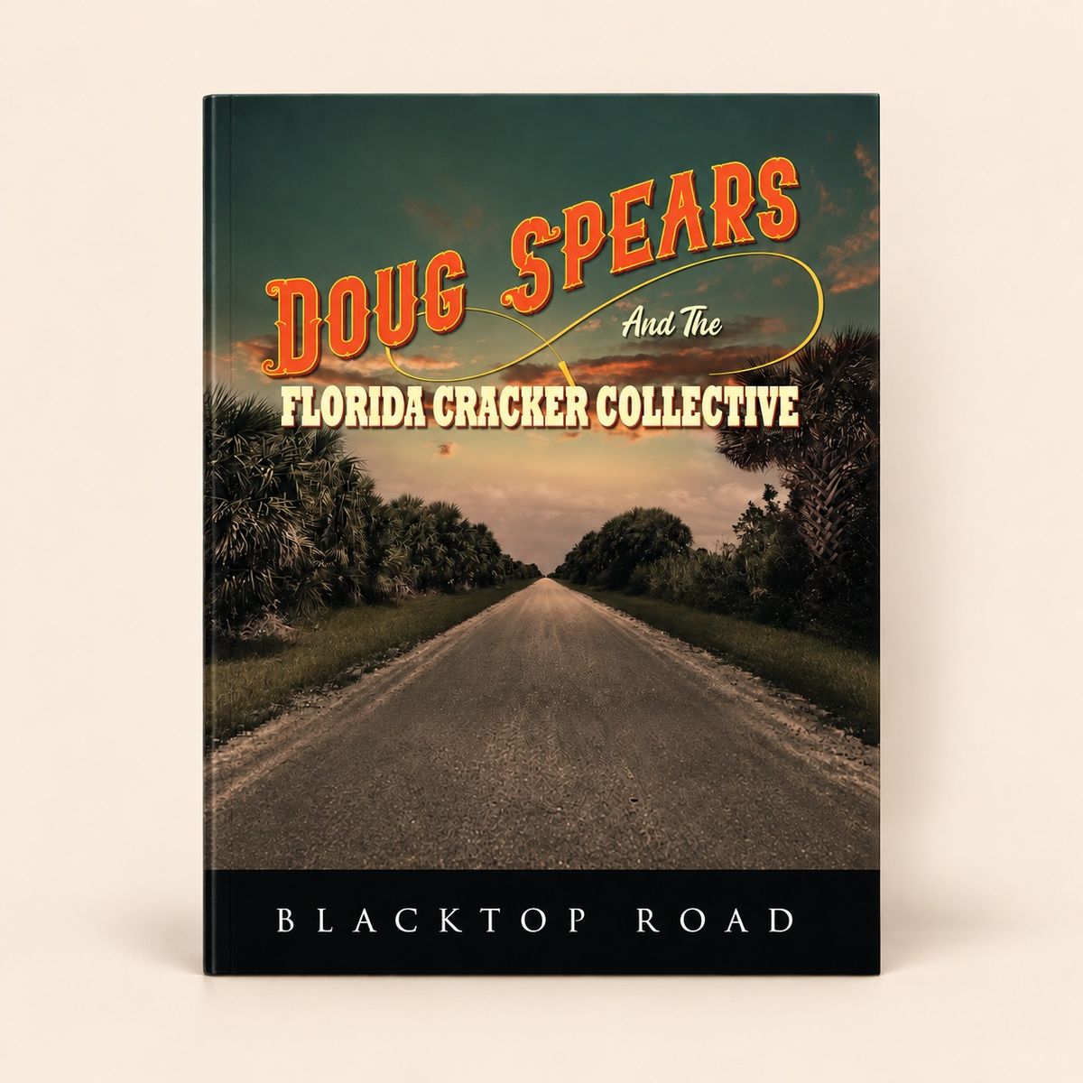 Blacktop Road — Book + Digital Edition