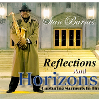 Reflections And Horizons - Capturing Moments In Time by Stan Barnes